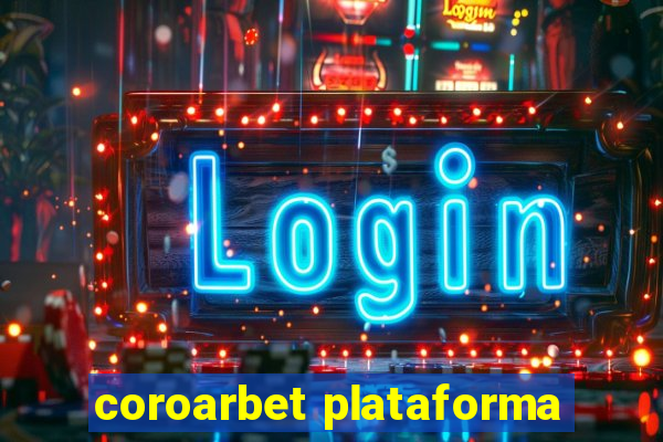 coroarbet plataforma